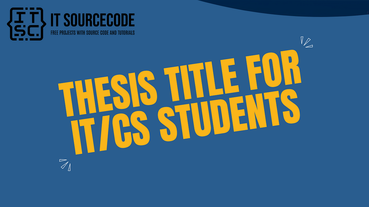 best thesis title for ict students