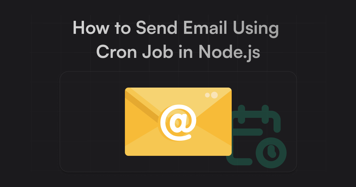 How to Send Email Using Cron Job in Node.js by pulsecron Medium