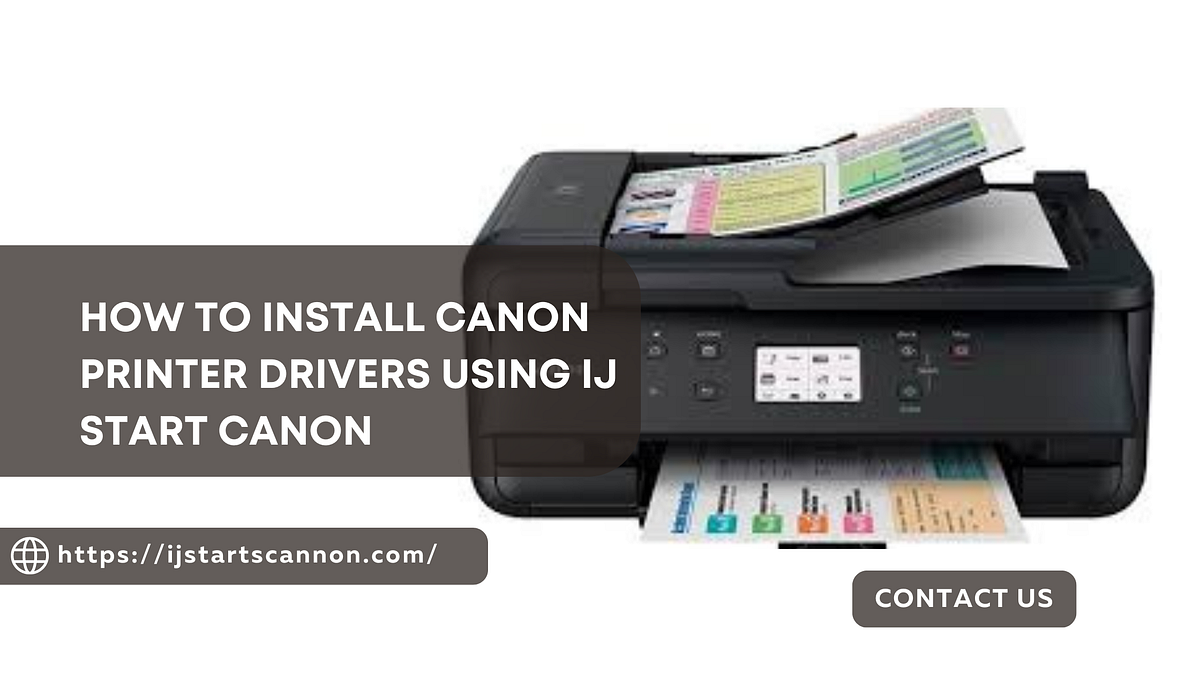 How to Install Canon Printer Drivers Using IJ Start Canon by