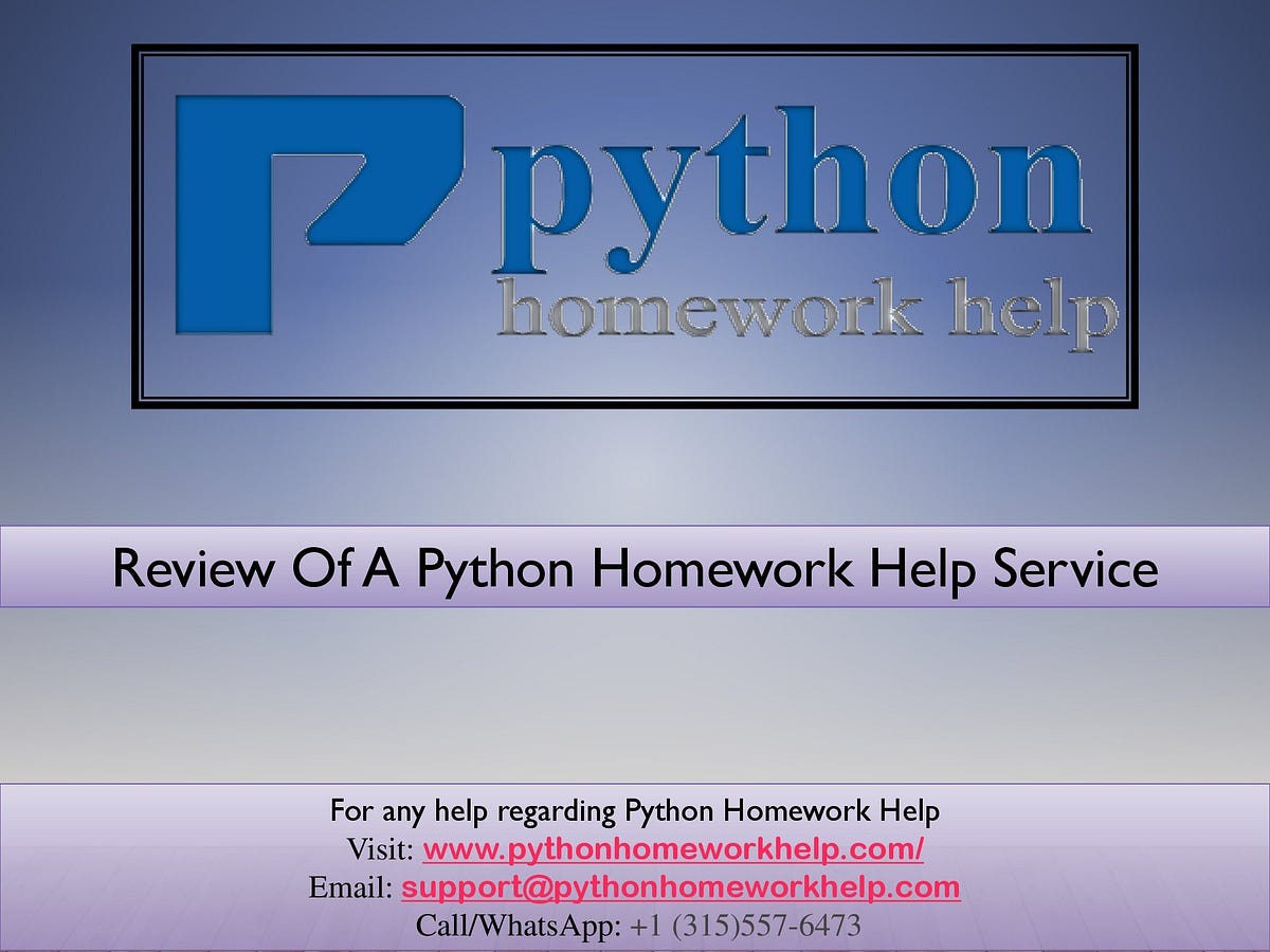 A Comprehensive Review of a Python Homework Help Service | by Isabelle ...