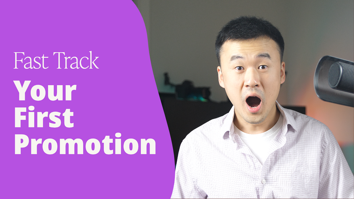 4 Tips for Landing Your First Promotion as a Software Engineer | by Kun ...