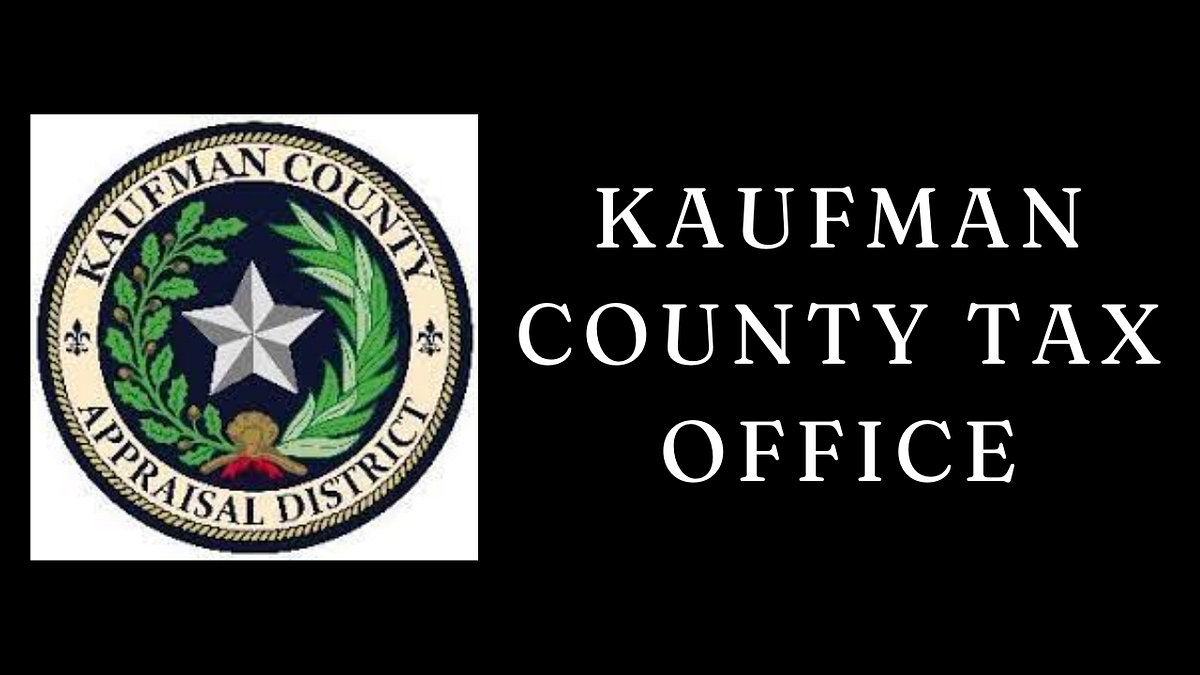 Kaufman County Tax Office. The most effective method to access… by