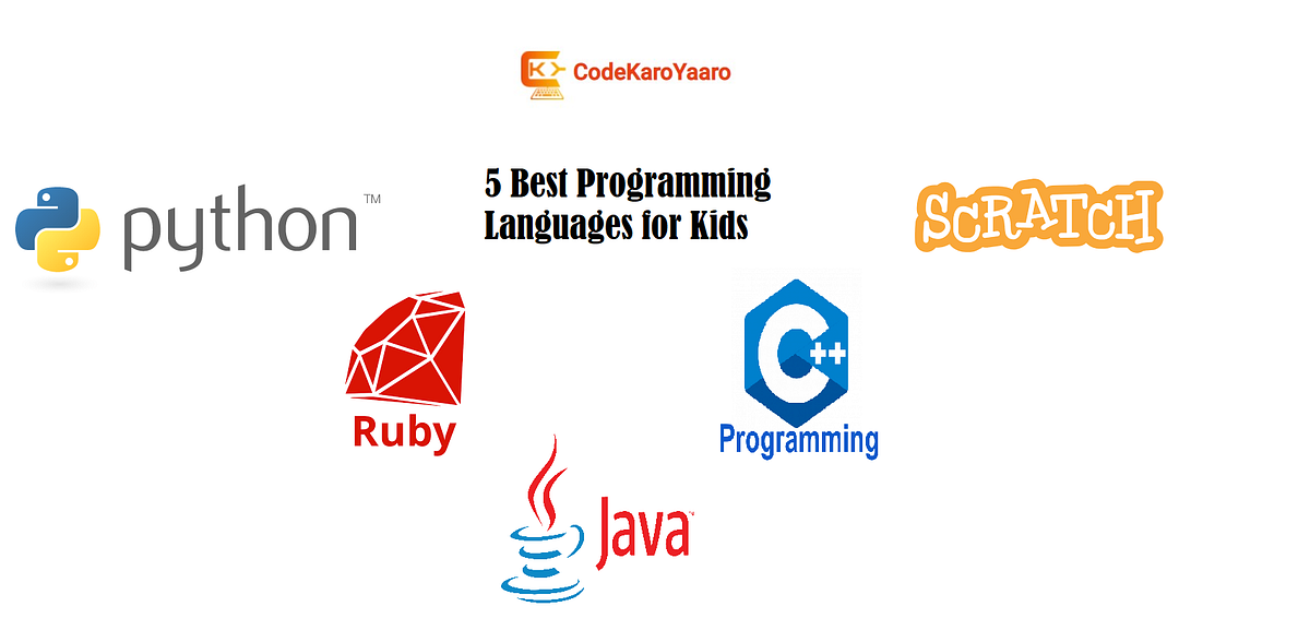 5 Best Programming Languages for Kids | by Chaitanya Waghaye | Medium