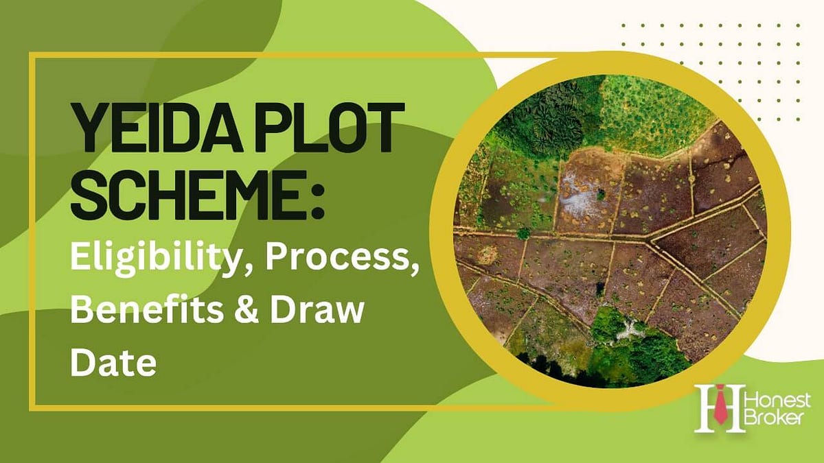 YEIDA Plot Scheme Eligibility, Process, Benefits & Draw Date by