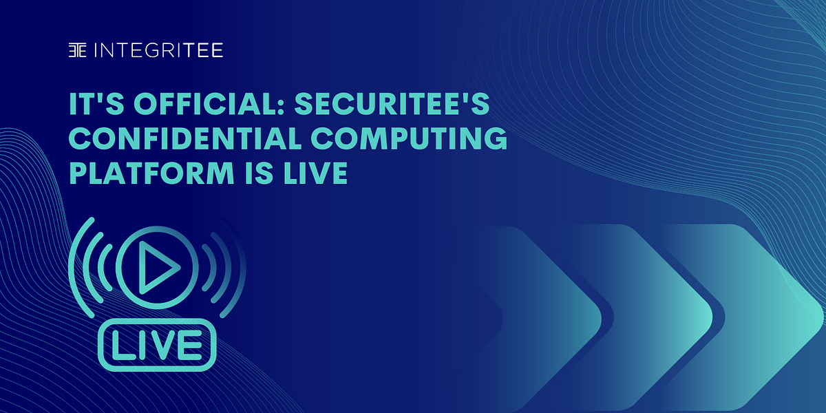 Securitee Launches Confidential Computing Platform to Protect Data in Use