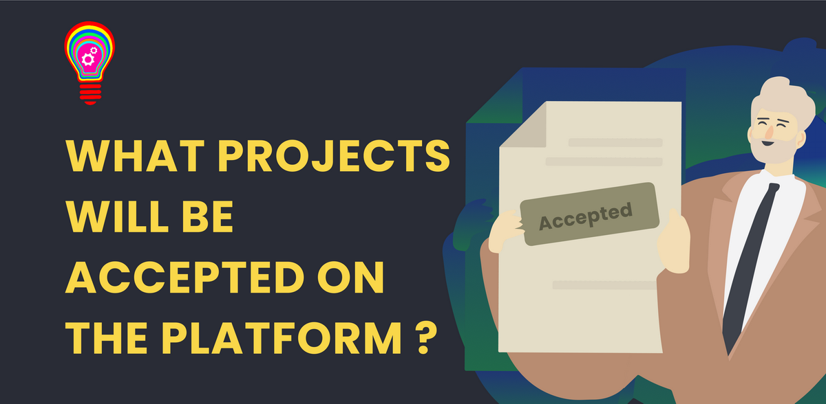 IDEAS💡 What Projects Will Be Accepted On The Platform ? IDEAS Medium