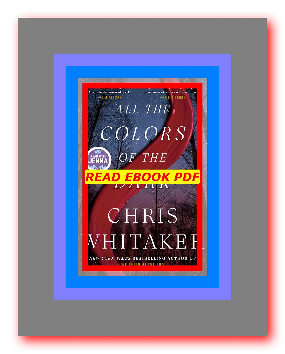 READDOWNLOAD All the Colors of the Dark [^EPUB] by Chris Whitaker