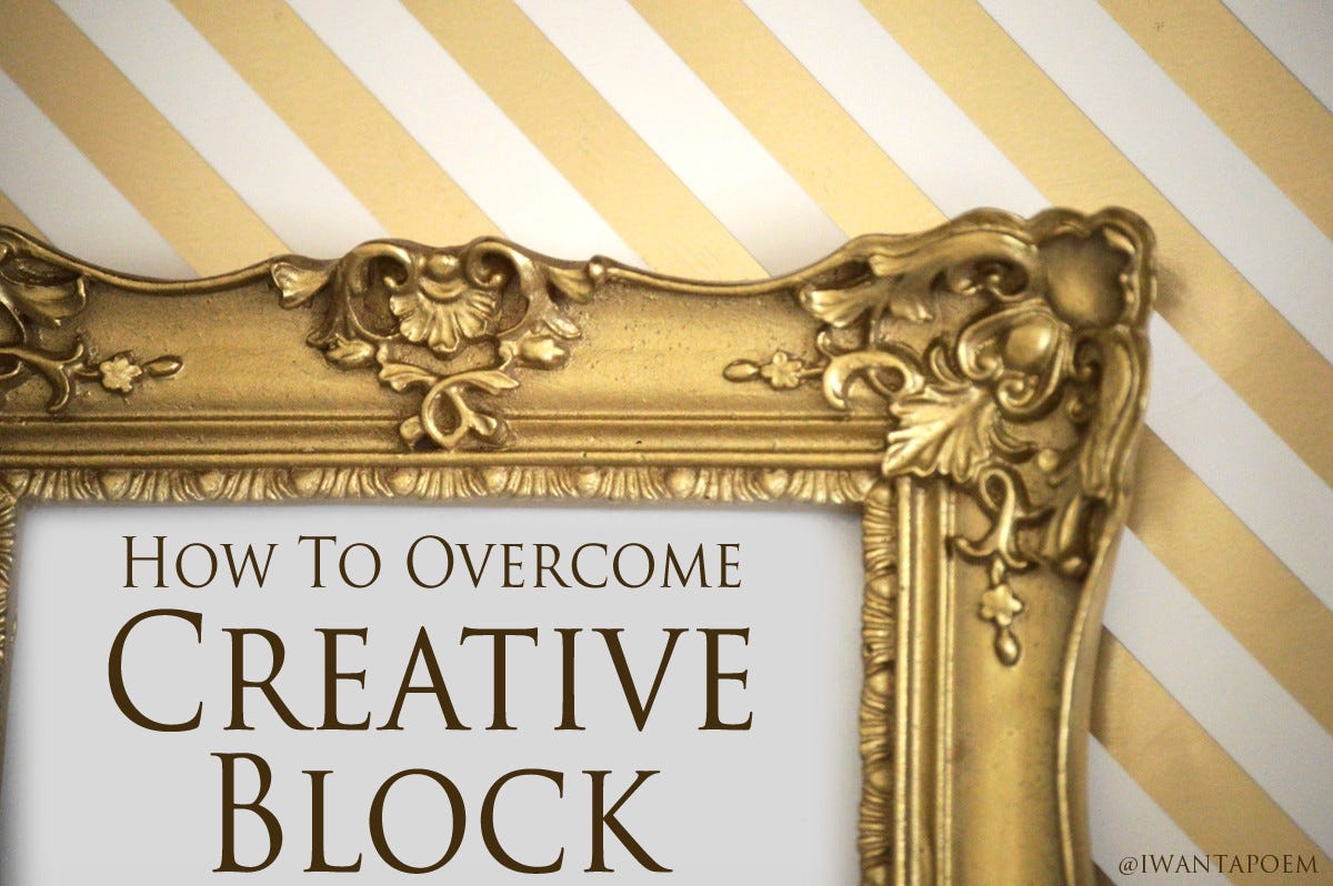 How To Creative Block. A Note To Creatives by Amy (Ms Moem