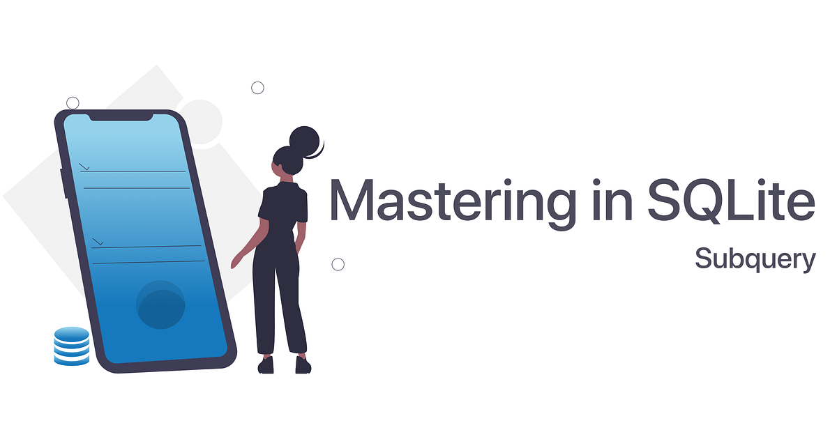 Subquery Nested query IVYMobility TechBytes