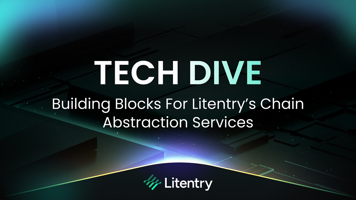 Tech dive: building blocks for Litentry’s chain abstraction services