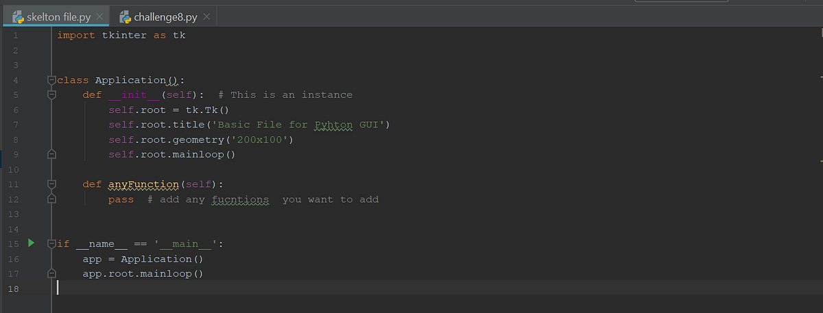 Basic Code to start any python GUI application using Tkinter - Ashima ...