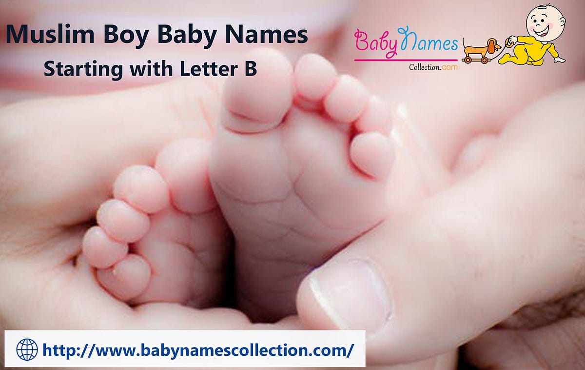 Islamic/Muslim Boy Baby Names With Starting Letter B | By Baby Names ...