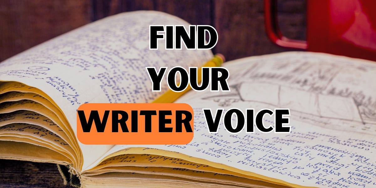 You as a Writer — How to Find Your Voice | by Usman | Readers Club ...