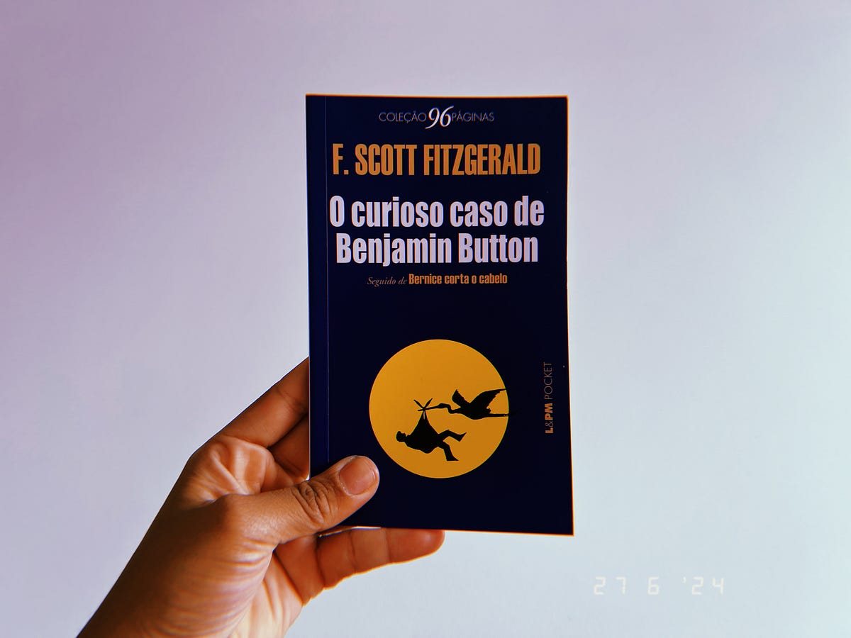 “O curioso caso de Benjamin Button”, F. Scott Fitzgerald | Resenha ...