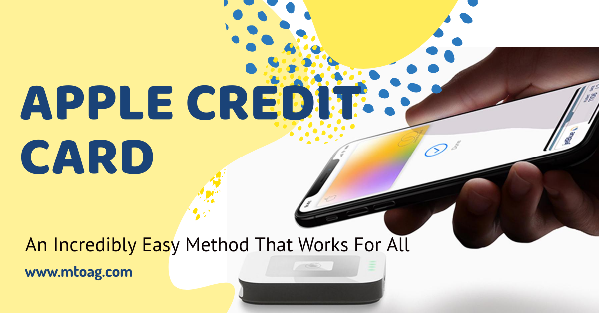 APPLE CREDIT CARD An Incredibly Easy Method That Works For All by