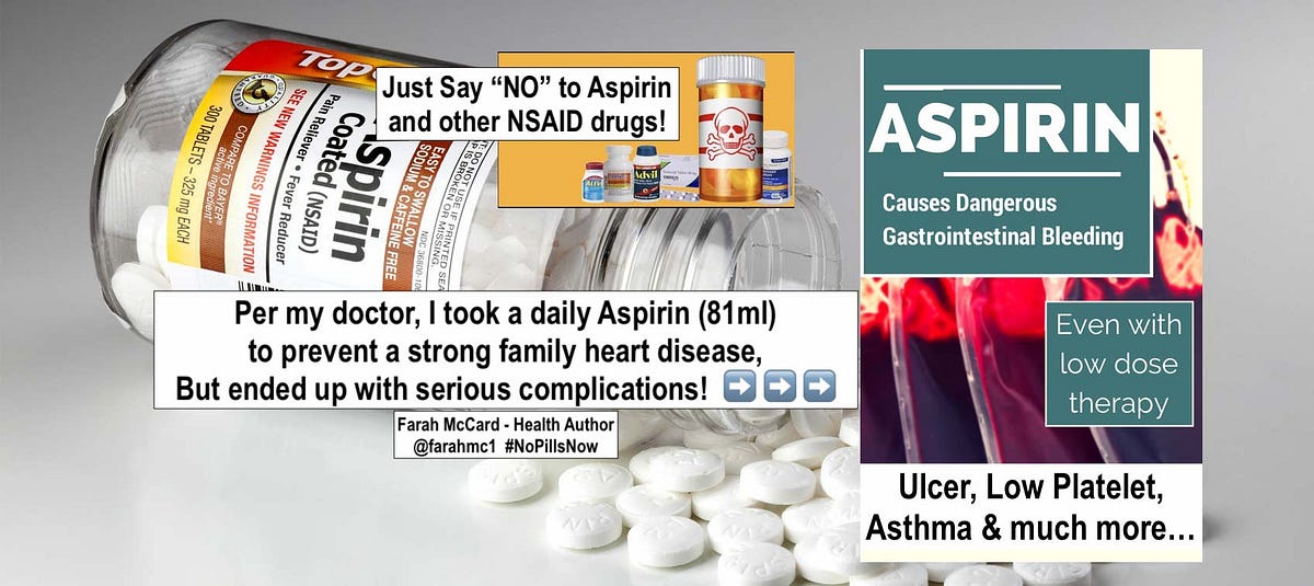 Aspirin causes Dangerous Gastrointestinal Bleeding… by Farah McCard Medium