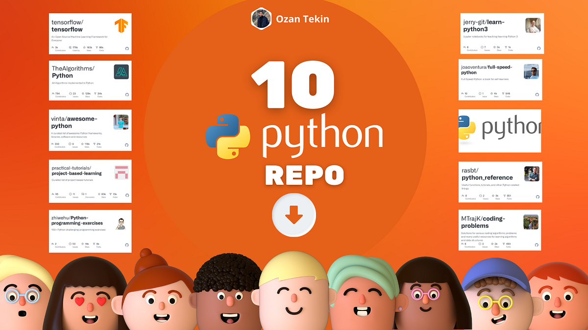 Python Üzerine Gelişmek için En İyi 10 Repo | by Ozan Tekin | Medium