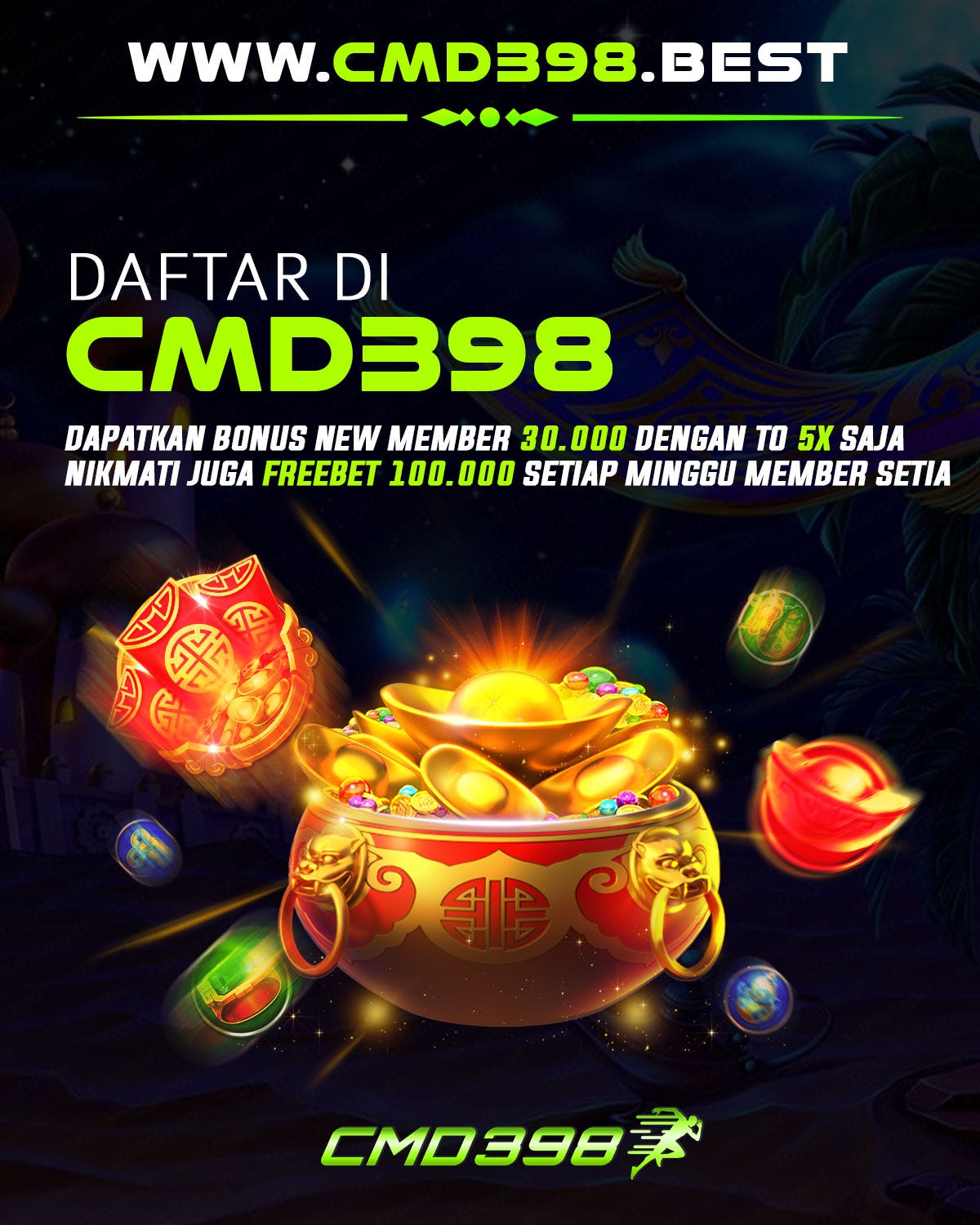 CMD398 SLOT BONUS NEW MEMBER 30.000 FREEBET 100.000