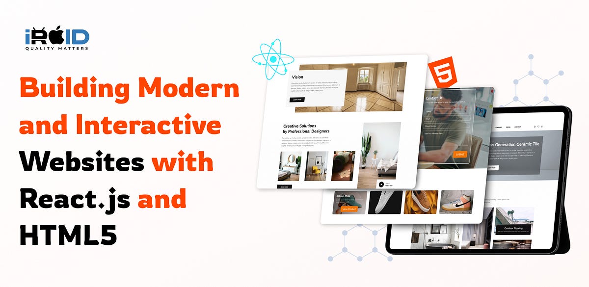 Building Modern and Interactive Websites with React.js and HTML5 | by ...