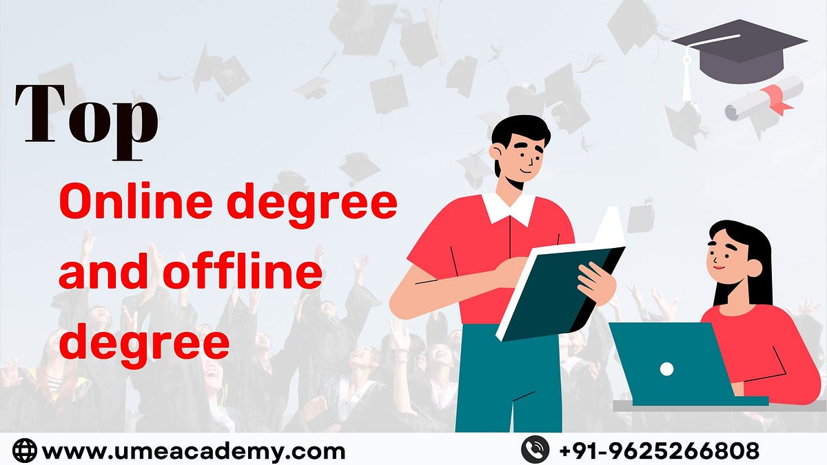 Top online degree and offline degree digitalsearches medium