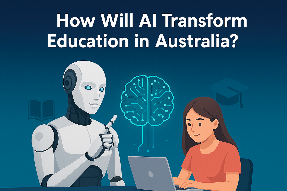 How Will AI Transform Education in Australia?