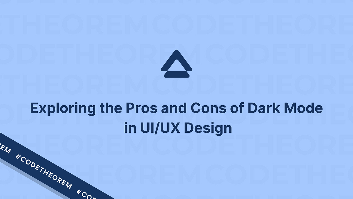 Exploring the Pros and Cons of Dark Mode in UI/UX Design by Code