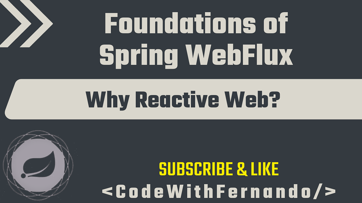 Foundations of Spring WebFlux — Phase 1, Module 1: Why Reactive Web ...