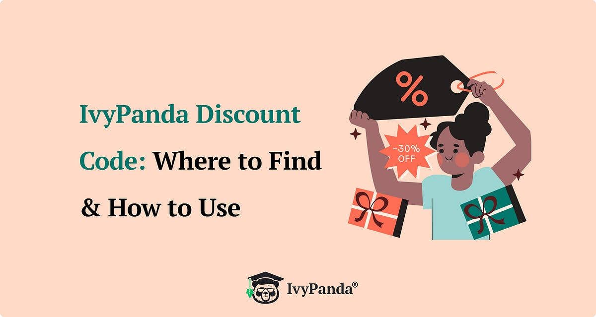 IvyPanda Discount Code: Where to Find & How to Use | Medium