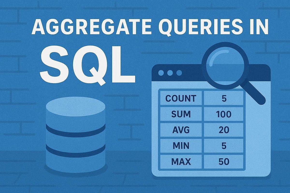 Simplifying aggregate functions in SQL | by Gracevalerie | Feb, 2026 ...