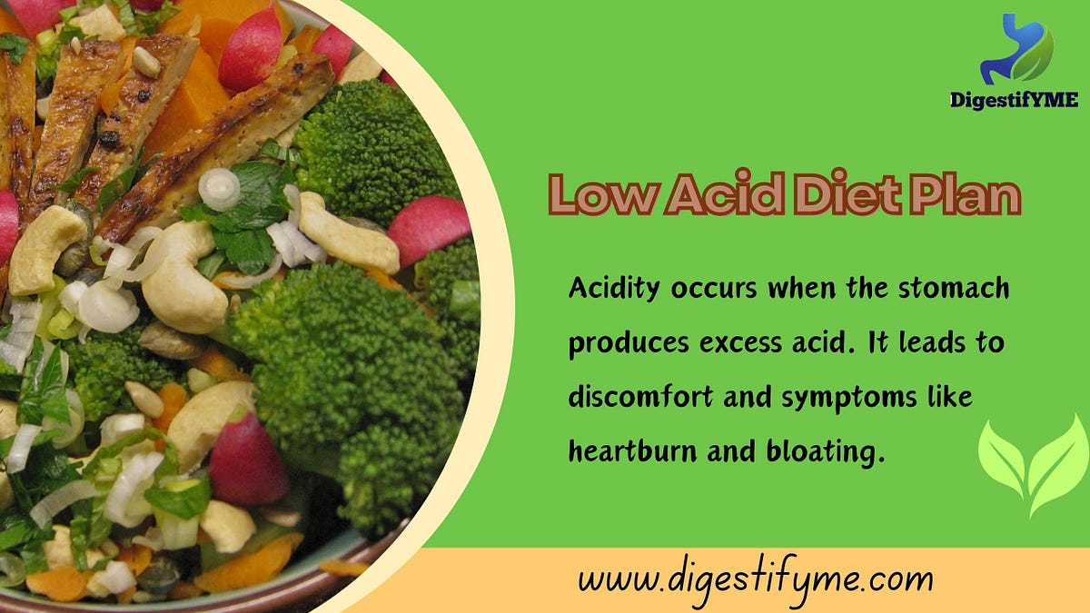 Discovering Balance: Nourish Your Body with Digestifyme’s Low-Acid Diet Plan | by Digestifyme ...