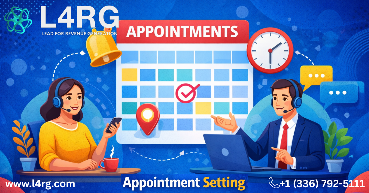 Appointment Setting Services by L4RG: Fuel Your Sales Pipeline with Qualified Meetings