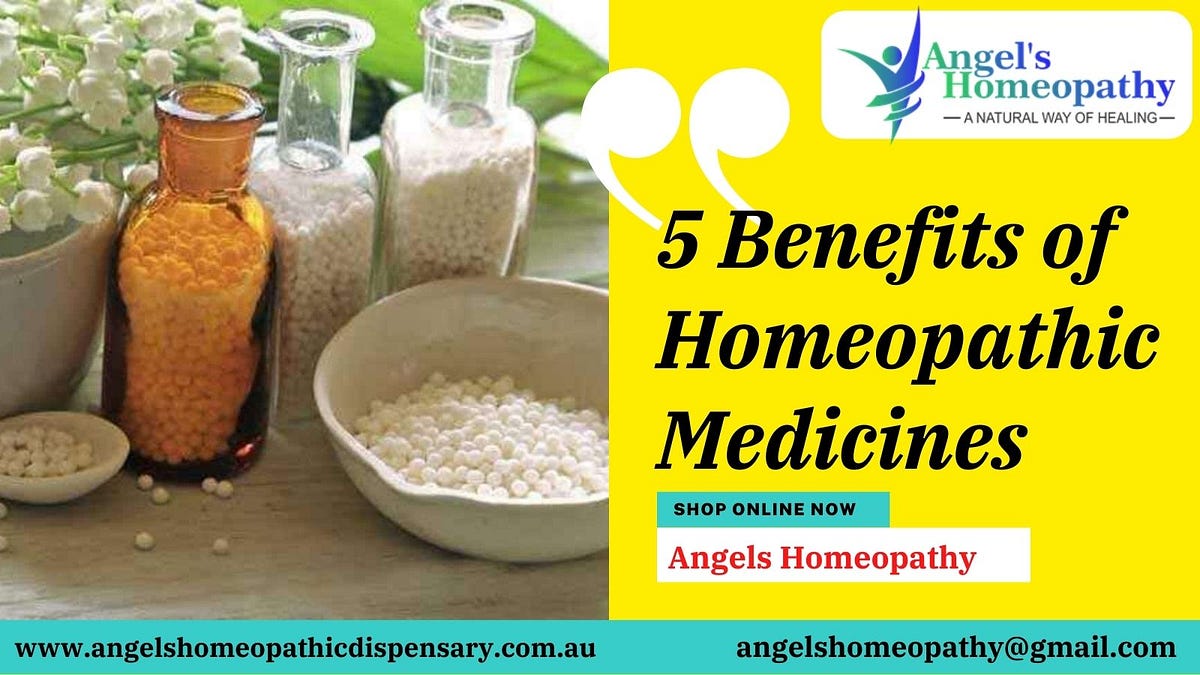 5 Benefits of Homeopathic Medicines by James Kane Medium