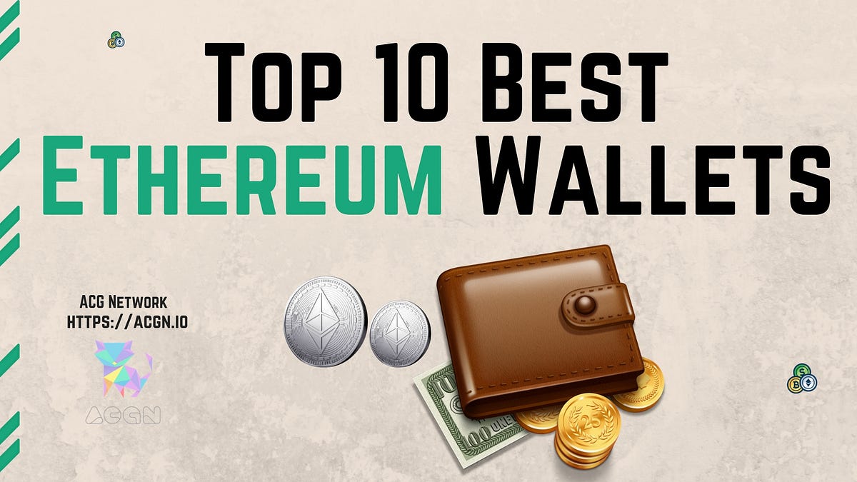 Top 10 Best Ethereum Wallets (2018 Edition) Best Ethereum wallets to