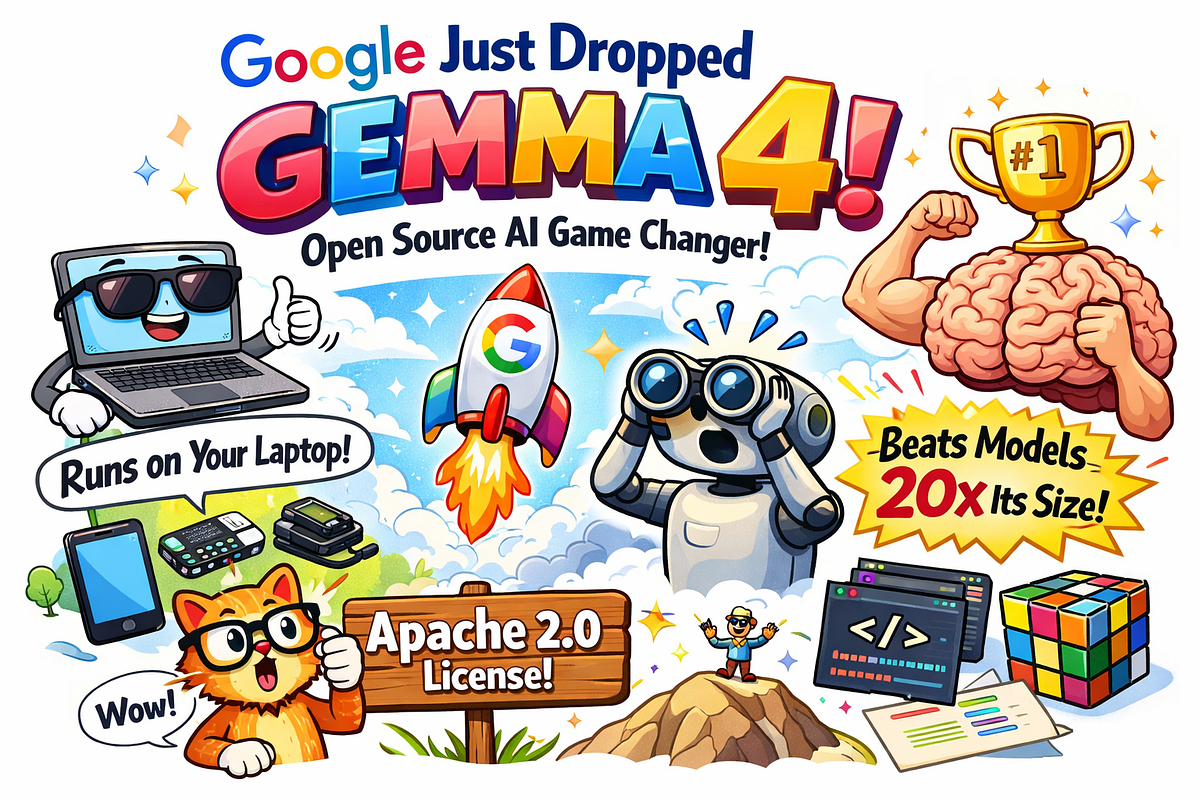 Google’s Gemma 4 Changes Everything for Open Source AI by Sumit Pandey Apr, 2026 Towards Deep Learning