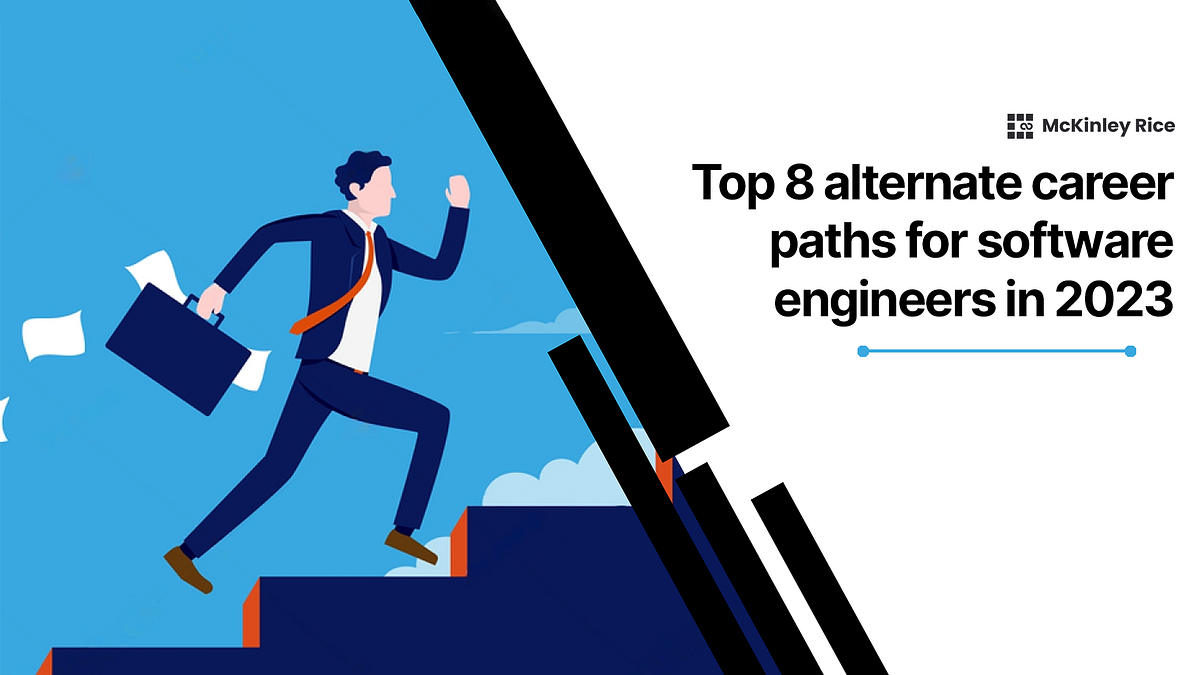 Top 8 alternate career paths for software engineers in 2023 by