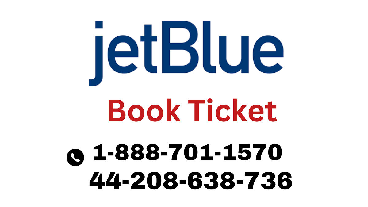 Setting Your Course Booking Tickets with JetBlue Airways by