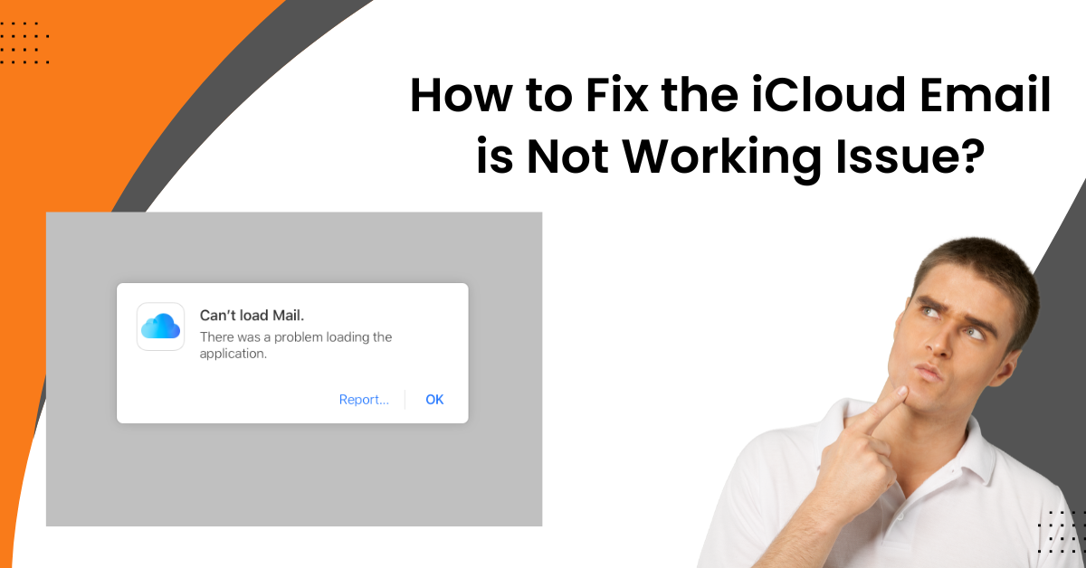How to Fix the iCloud Email Not Working Issue? | by Roger Reed | Mar ...