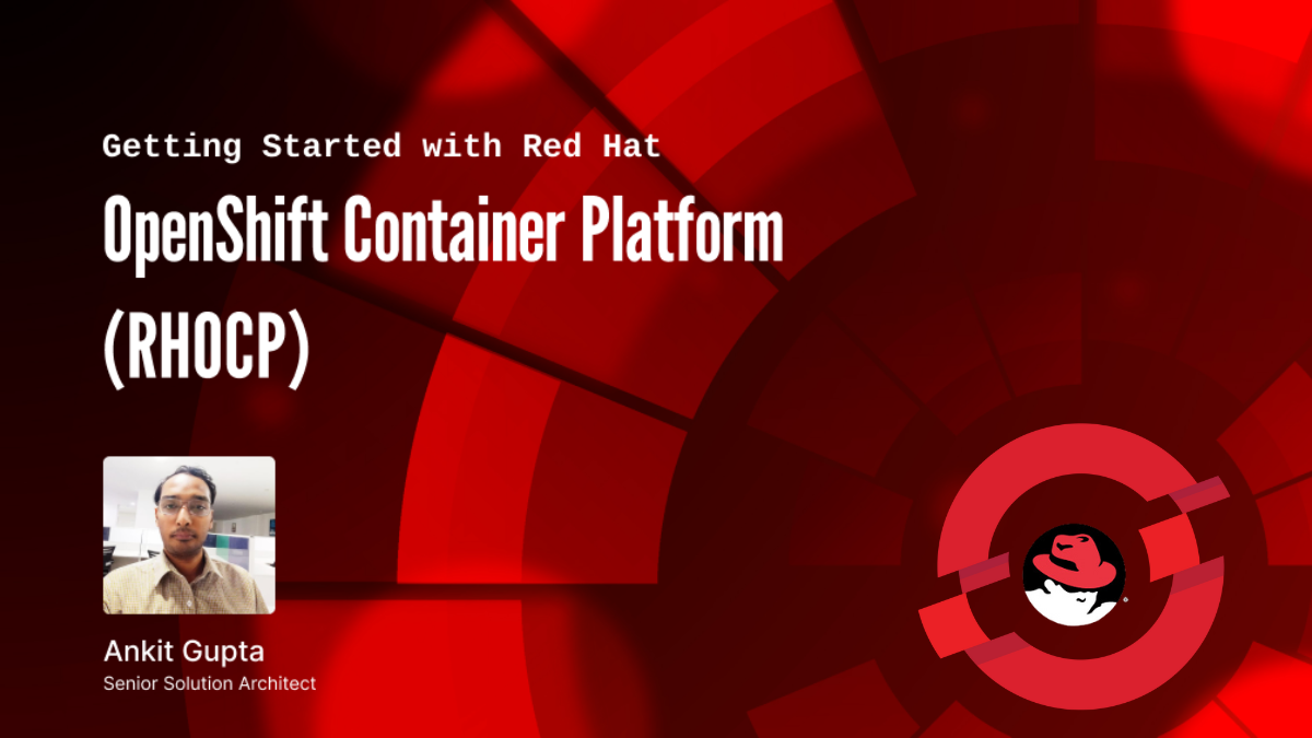 Getting Started with Red Hat OpenShift Container Platform (RHOCP) | by ...