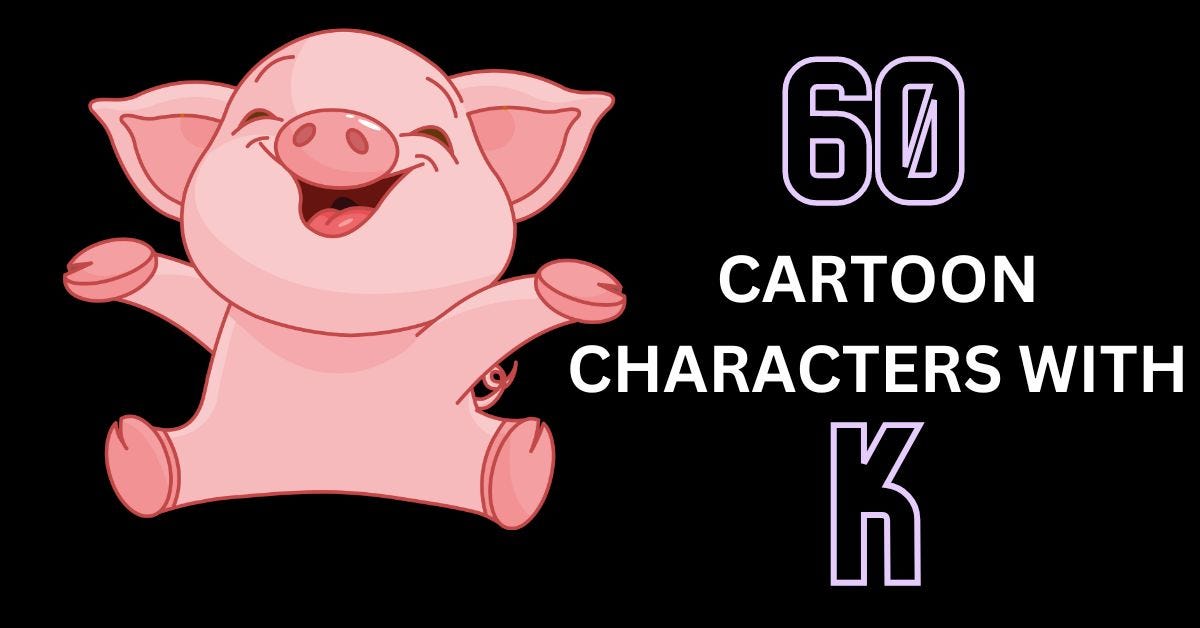 60 Cartoon Characters Starting with K A Kaleidoscope of Animated Icons