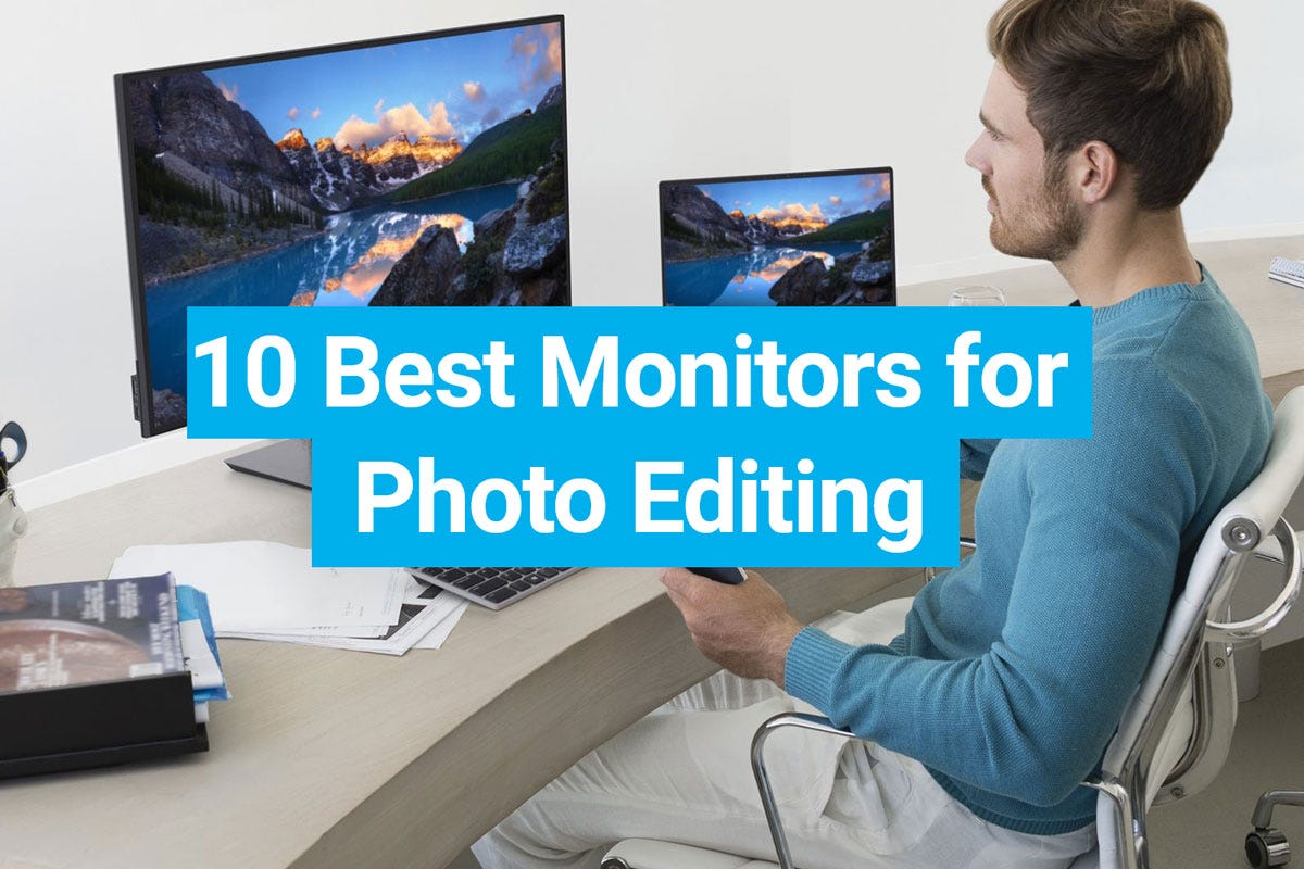Top 10 Monitors for Photo Editing Medium