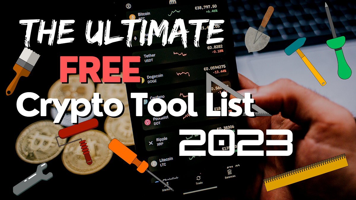 Free Crypto Tools List 2023 | Medium