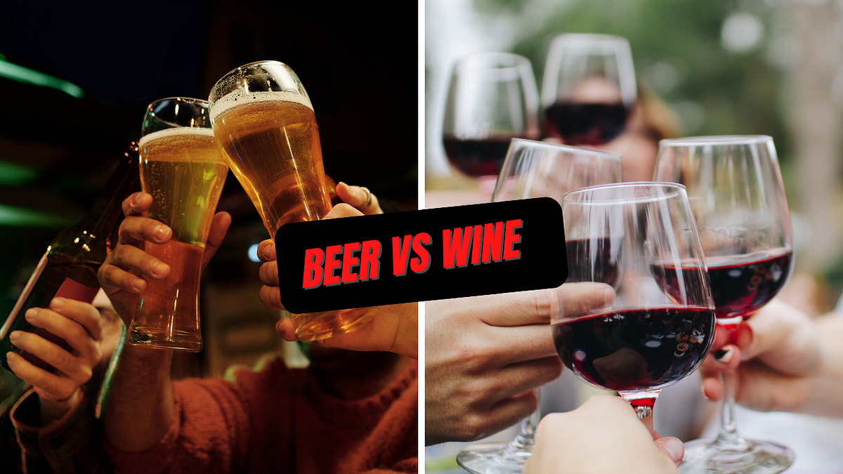 Beer vs Wine Which is the Ultimate Choice? by James Clarke Medium