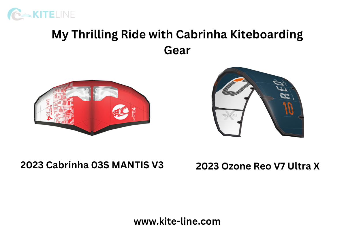 My Thrilling Ride with Cabrinha Kiteboarding Gear by
