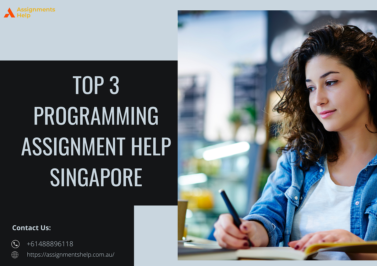 Top 3 Programming Assignment Help Singapore | Medium