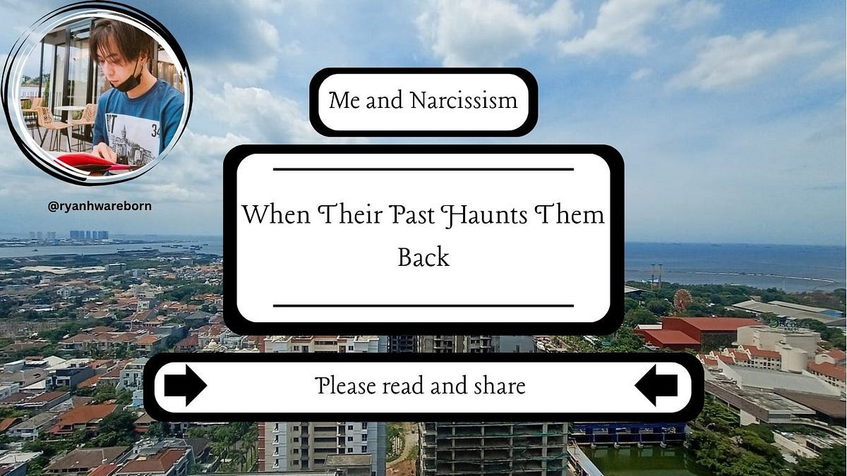 When Their Past Haunts Them Back. Their past actions come back to haunt