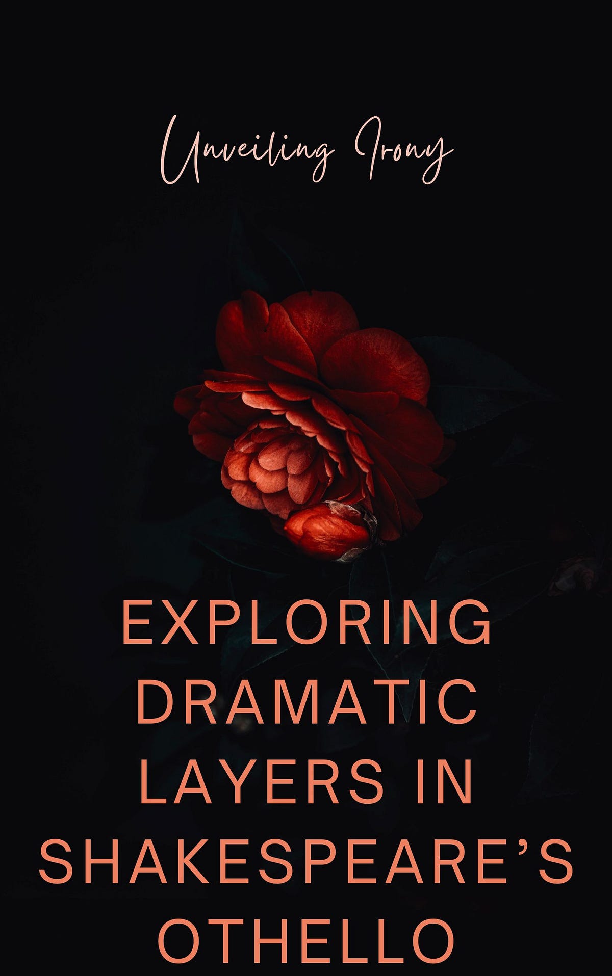 “Unveiling Irony Exploring Dramatic Layers in Shakespeare’s Othello” by Krishika Medium