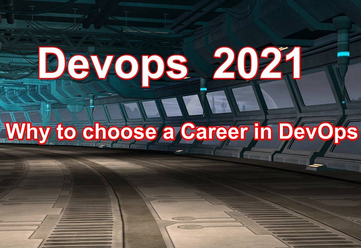 Is Devops still a good career choice in 2021? by DevopsCurry (DC