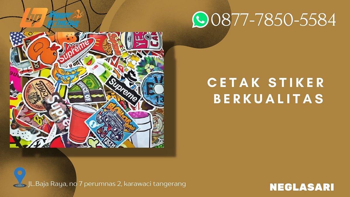 BERKUALITAS, Wa. /Call 0877–7850–5584, Cetak Stiker di Neglasari