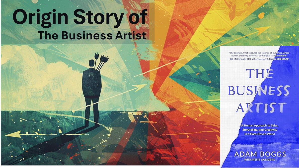Origin Story of the Business Artist — Adam Boggs | by Adam Boggs | Jan ...
