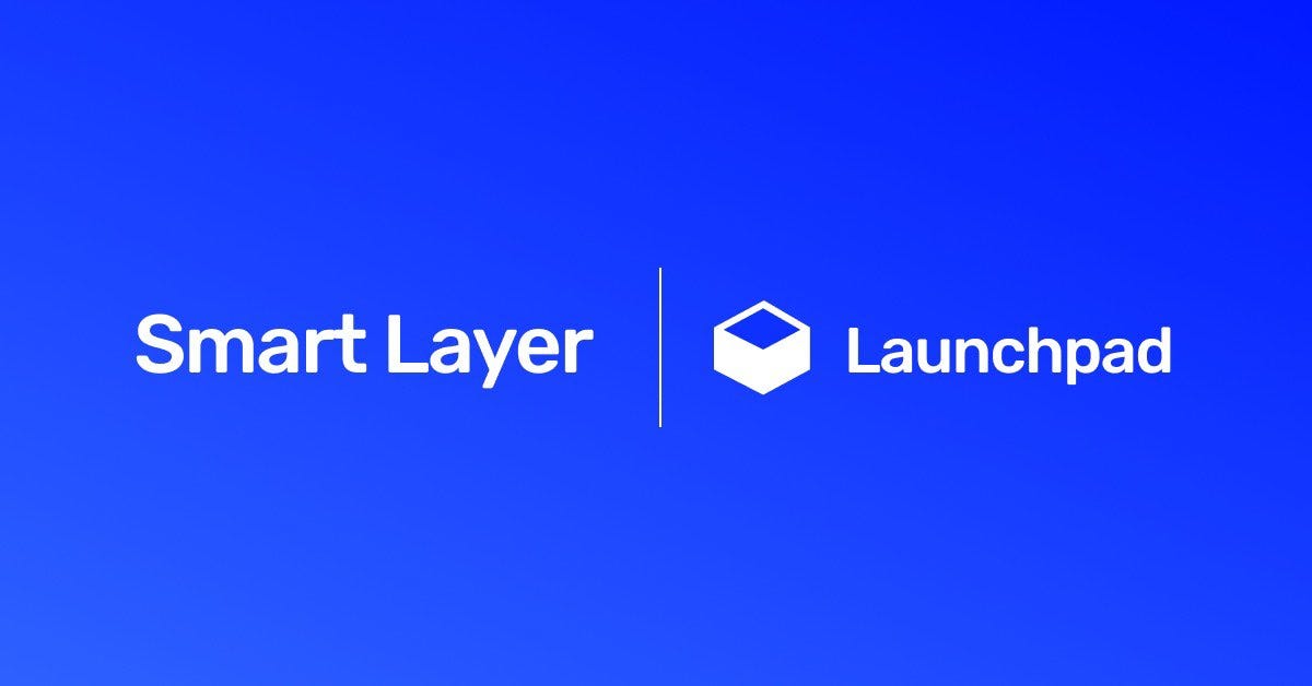 Smart Layer Launchpad Public Beta is Live by Christopher Dobrinski